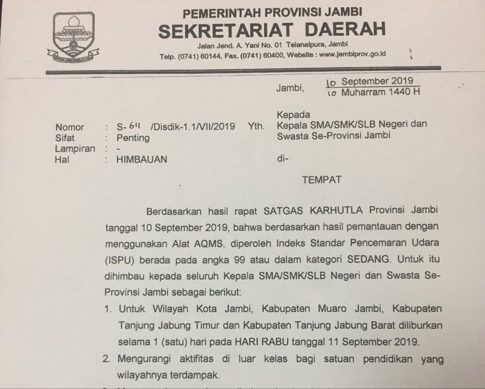 Gubernur Jambi mengeluarkan himbauan Kepala SMA/SMK/SLB untuk meliburkan siswanya pada hari Rabu (11/9).