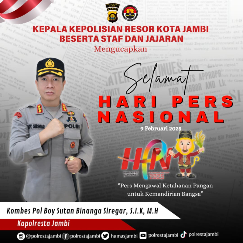 Kapolresta Jambi: Selamat HPN 2025, Pers Sebagai Jendela Dunia yang Membangun, Akurat, Berimbang, dan Mengedukasi